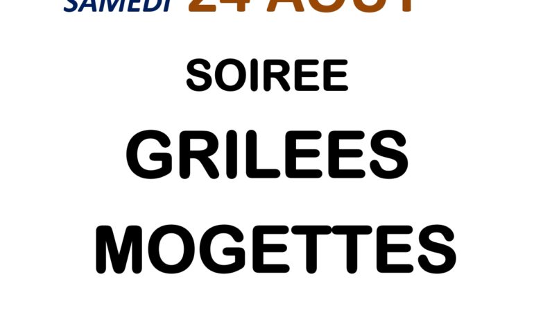 SOIRÉE « GRILLÉES DE MOGETTE » – 24 AOÛT – MAISON DU PATRIMOINE