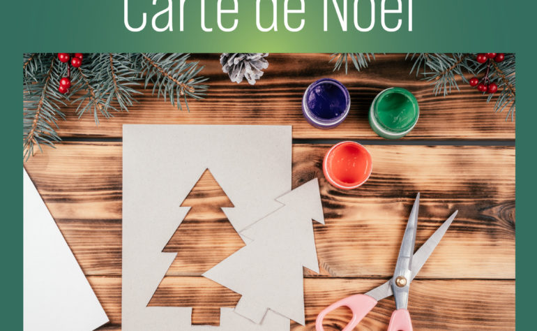 ATELIER : CARTE DE NOËL